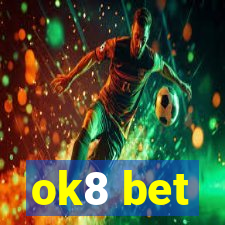 ok8 bet